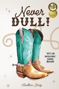 Cover: Never Dull! - Heather Sharp