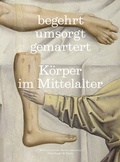 Cover: begehrt. umsorgt. gemartert. - Scheidegger & Spiess