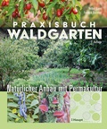 Cover: Praxisbuch Waldgarten - Haupt Verlag