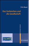 Cover: Das Verbrechen und die Gesellschaft - Ernst Reinhardt Verlag