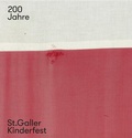 Cover: 200 Jahre St. Galler Kinderfest - Verlagsgenossenschaft St. Gallen