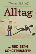 Cover: Alltag und seine Schattenseiten - epubli