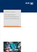 Abbildung von: Die Legitimationsprüfung/Identifizierung bei der Kontoeröffnung - DG Nexolution