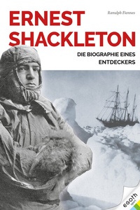 Abbildung von: Ernest Shackleton - EGOTH-Verlag
