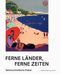Cover: Ferne L&auml;nder, ferne Zeiten - Steidl