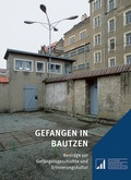 Bild: Gefangen in Bautzen - Sandstein Kultur