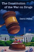 Cover: The Constitution of the War on Drugs - Oxford University Press Inc