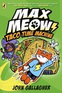 Cover: Max Meow Book 4: Taco Time Machine - Puffin