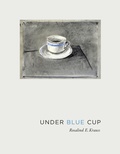 Cover: Under Blue Cup - MIT Press