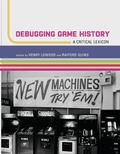 Cover: Debugging Game History - MIT Press
