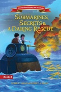 Cover: Submarines, Secrets and a Daring Rescue - Zonderkidz
