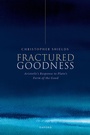 Cover: Fractured Goodness - Oxford University Press