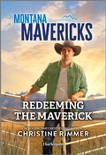 Cover: Redeeming the Maverick - Harlequin Montana Mavericks