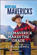 Cover: The Maverick Makes the Grade - Harlequin Montana Mavericks
