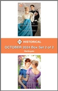 Cover: Harlequin Historical - October 2024 - Box Set 2 of 2 - Harlequin Historical