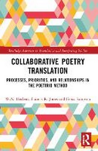 Enlarge image Cover: Collaborative Poetry Translation - Routledge
