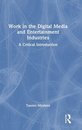 Cover: Work in the Digital Media and Entertainment Industries - Routledge