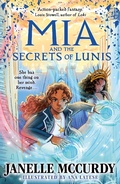 Cover: Mia and the Secrets of Lunis - Faber & Faber