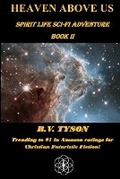 Cover: Heaven Above Us - R. V. Tyson