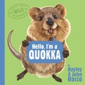 Cover: Hello, I'm a Quokka (Meet the Wild Things, Book 3) - Penguin Putnam Inc