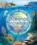 Cover: Oceanos increibles (Amazing Oceans) - Penguin Young Readers