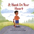 Cover: A Hand On Your Heart - Flow Psychology & Therapeutic Services