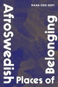 Cover: AfroSwedish Places of Belonging - Northwestern University Press