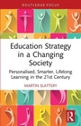 Cover: Education Strategy in a Changing Society - Routledge