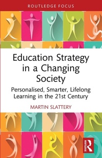 Enlarge image Cover: Education Strategy in a Changing Society - Routledge