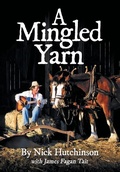Cover: A Mingled Yarn - FriesenPress
