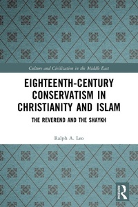 Abbildung von: Eighteenth-Century Conservatism in Christianity and Islam - Routledge