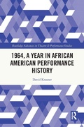 Cover: 1964, A Year in African American Performance History - Routledge