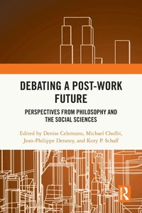 Enlarge image Cover: Debating a Post-Work Future - Routledge