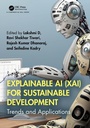 Cover: Explainable AI (XAI) for Sustainable Development - Chapman & Hall/CRC