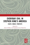 Cover: Everyday Evil in Stephen King's America - Routledge