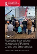 Cover: Routledge International Handbook of Policing Crises and Emergencies - Routledge