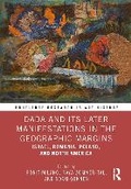 Cover: Dada and Its Later Manifestations in the Geographic Margins - Routledge