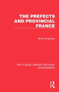 Cover: The Prefects and Provincial France - Routledge