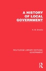Cover: A History of Local Government - Routledge