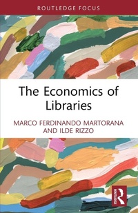 Enlarge image Cover: The Economics of Libraries - Routledge