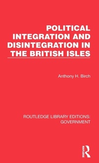 Enlarge image Cover: Political Integration and Disintegration in the British Isles - Routledge