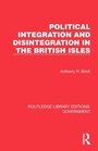 Cover: Political Integration and Disintegration in the British Isles - Routledge
