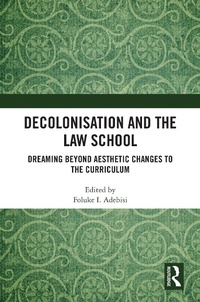 Abbildung von: Decolonisation and the Law School - Routledge