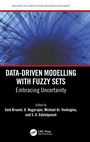Cover: Data-Driven Modelling with Fuzzy Sets - CRC Press