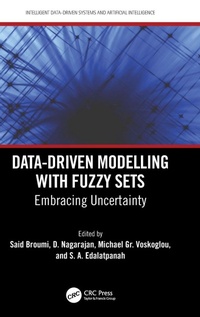 Enlarge image Cover: Data-Driven Modelling with Fuzzy Sets - CRC Press