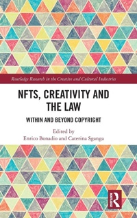 Enlarge image Cover: NFTs, Creativity and the Law - Routledge
