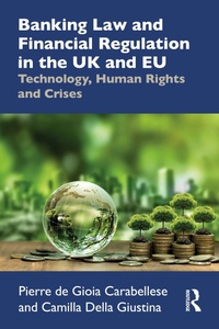 Abbildung von: Banking Law and Financial Regulation in the UK and EU - Routledge