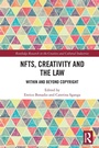 Cover: NFTs, Creativity and the Law - Routledge