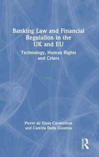 Bild vergrößern Bild: Banking Law and Financial Regulation in the UK and EU - Routledge