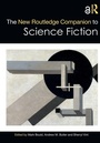 Cover: The New Routledge Companion to Science Fiction - Routledge